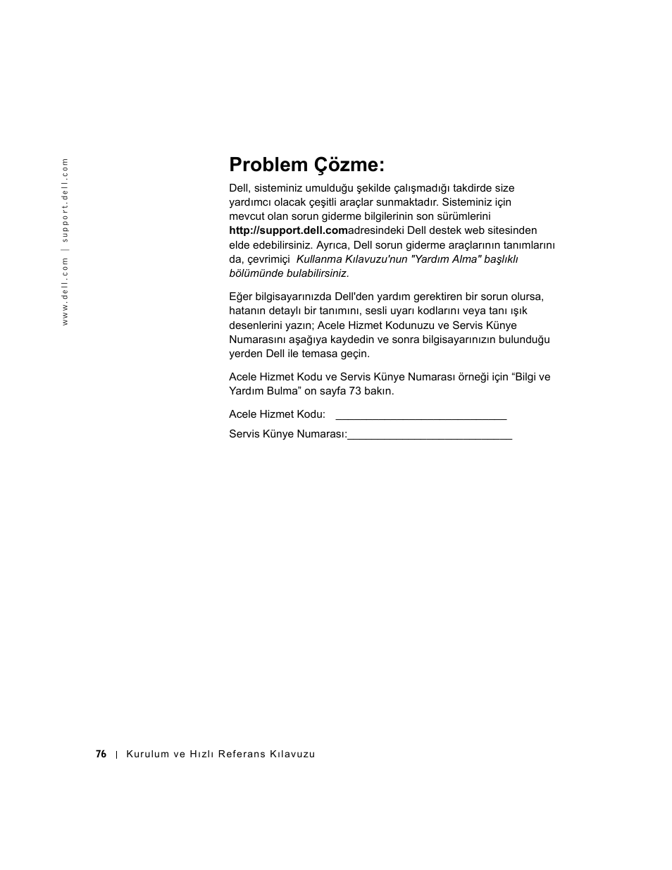 Problem çözme | Dell OptiPlex GX240 User Manual | Page 78 / 86