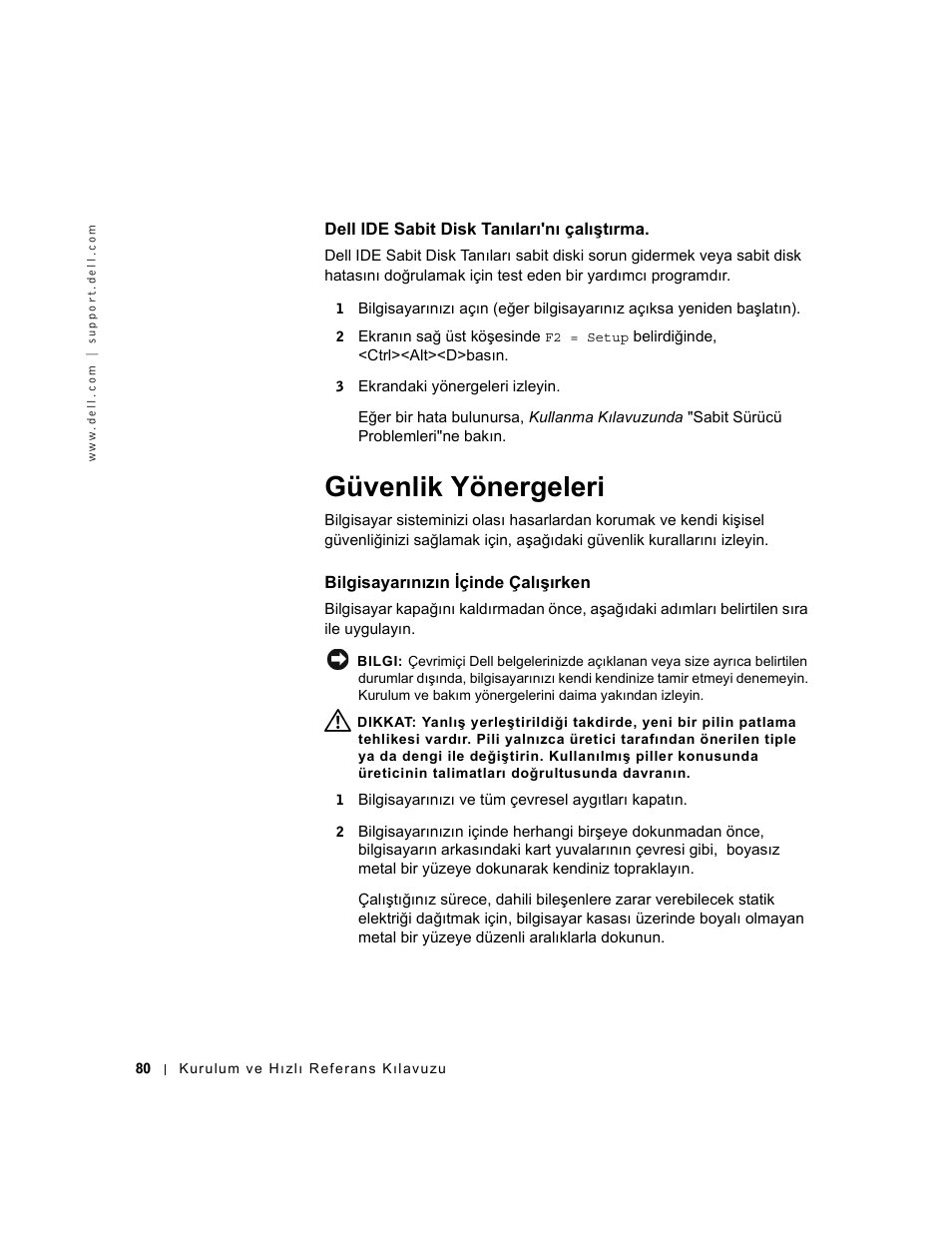 Dell ide sabit disk tanıları'nı çalıştırma, Güvenlik yönergeleri, Bilgisayarınızın içinde çalışırken | Dell OptiPlex GX240 User Manual | Page 82 / 86