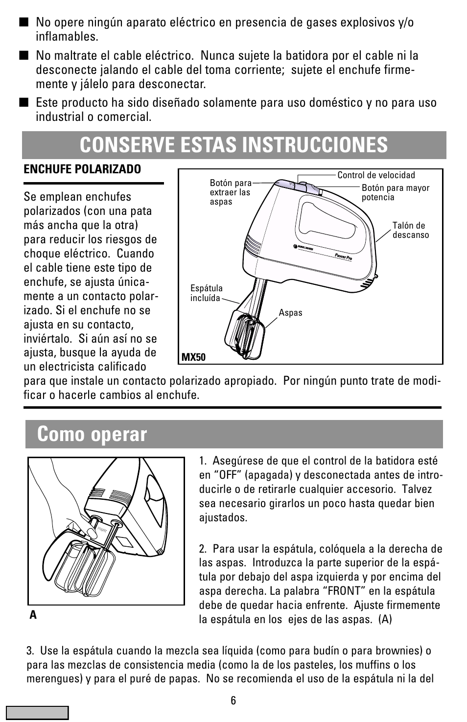 Como operar, Conserve estas instrucciones como operar | Black & Decker MX50 series User Manual | Page 6 / 12