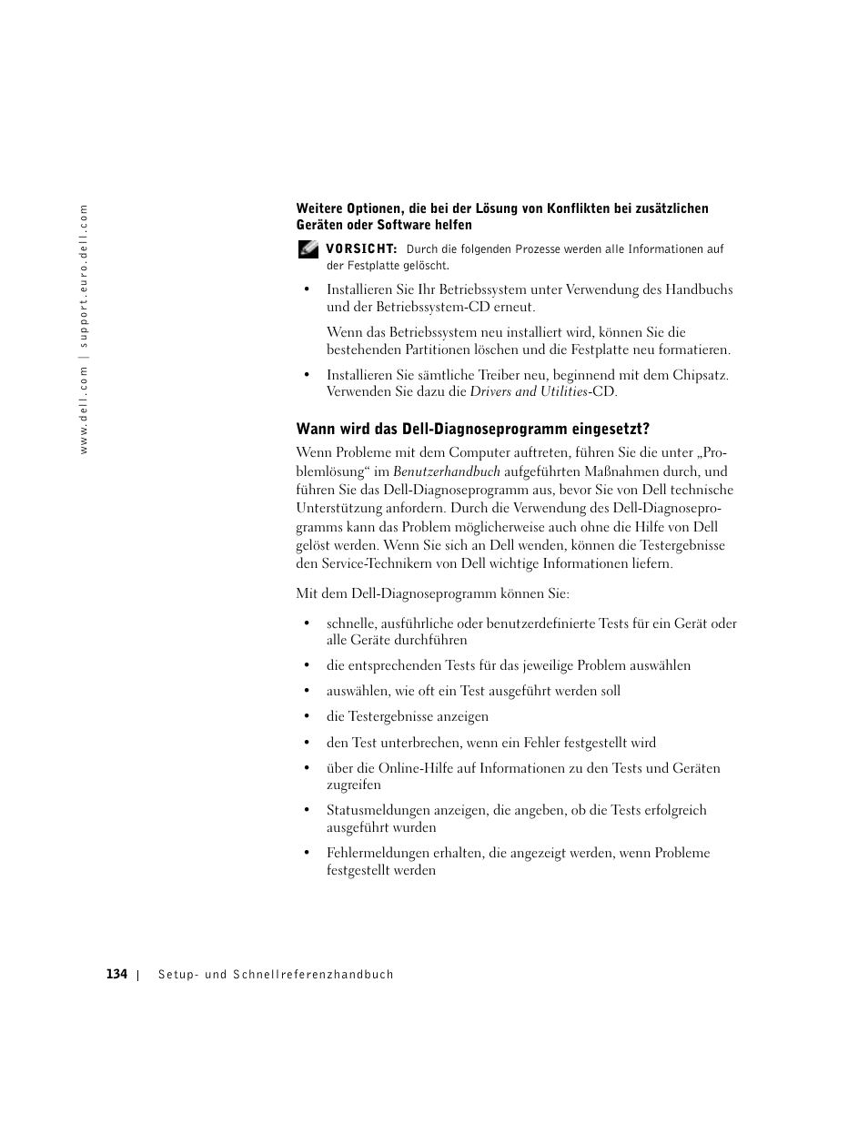 Wann wird das dell-diagnoseprogramm eingesetzt | Dell Precision 650 User Manual | Page 134 / 260