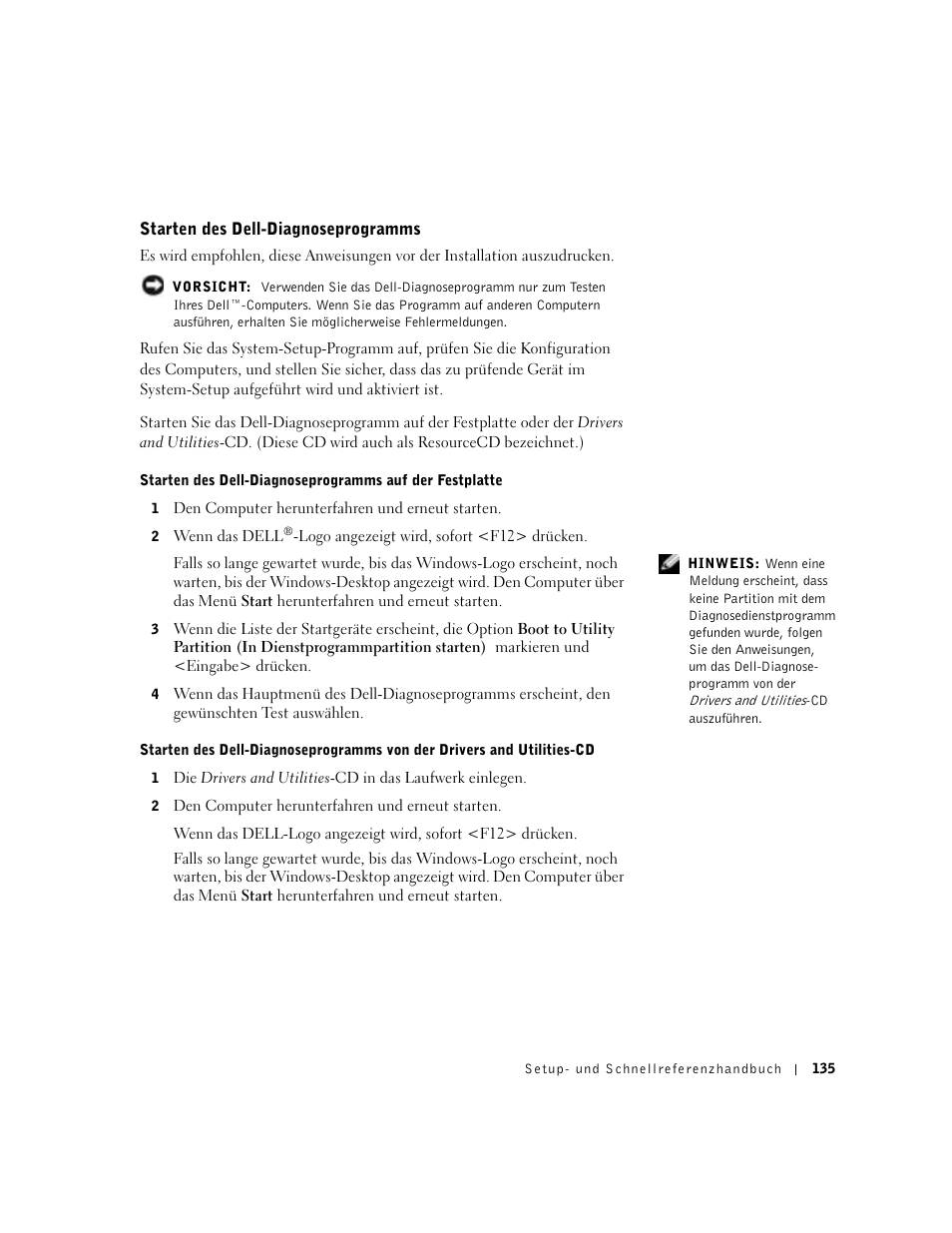 Starten des dell-diagnoseprogramms | Dell Precision 650 User Manual | Page 135 / 260