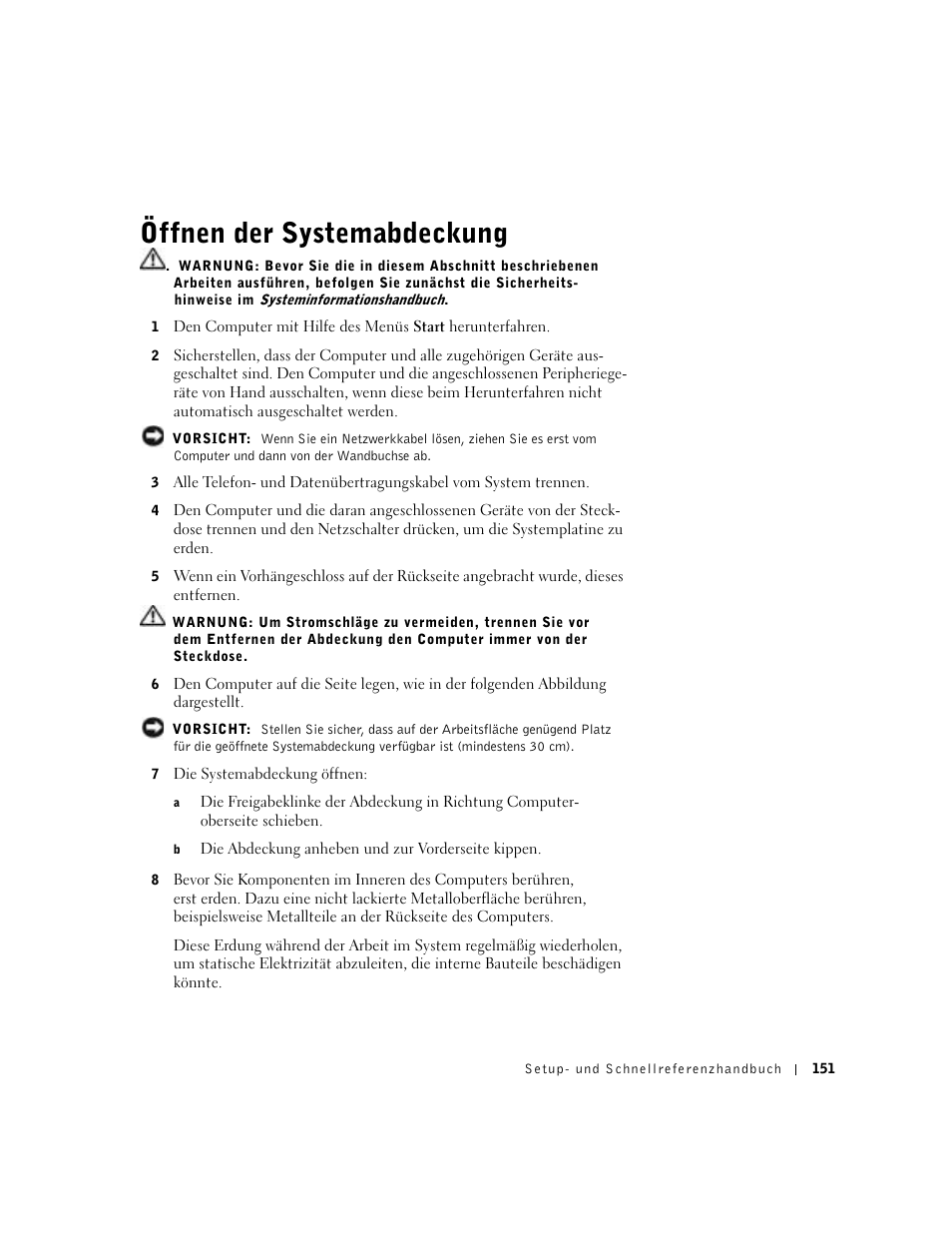 Öffnen der systemabdeckung | Dell Precision 650 User Manual | Page 151 / 260