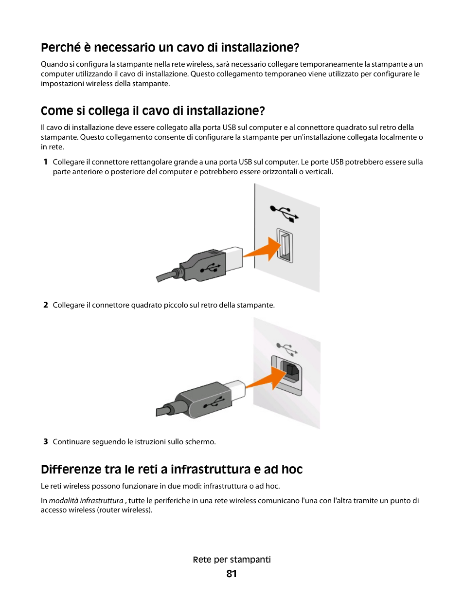 Perché è necessario un cavo di installazione, Come si collega il cavo di installazione, Differenze tra le reti a infrastruttura e ad hoc | Dell V313w All In One Wireless Inkjet Printer User Manual | Page 81 / 140