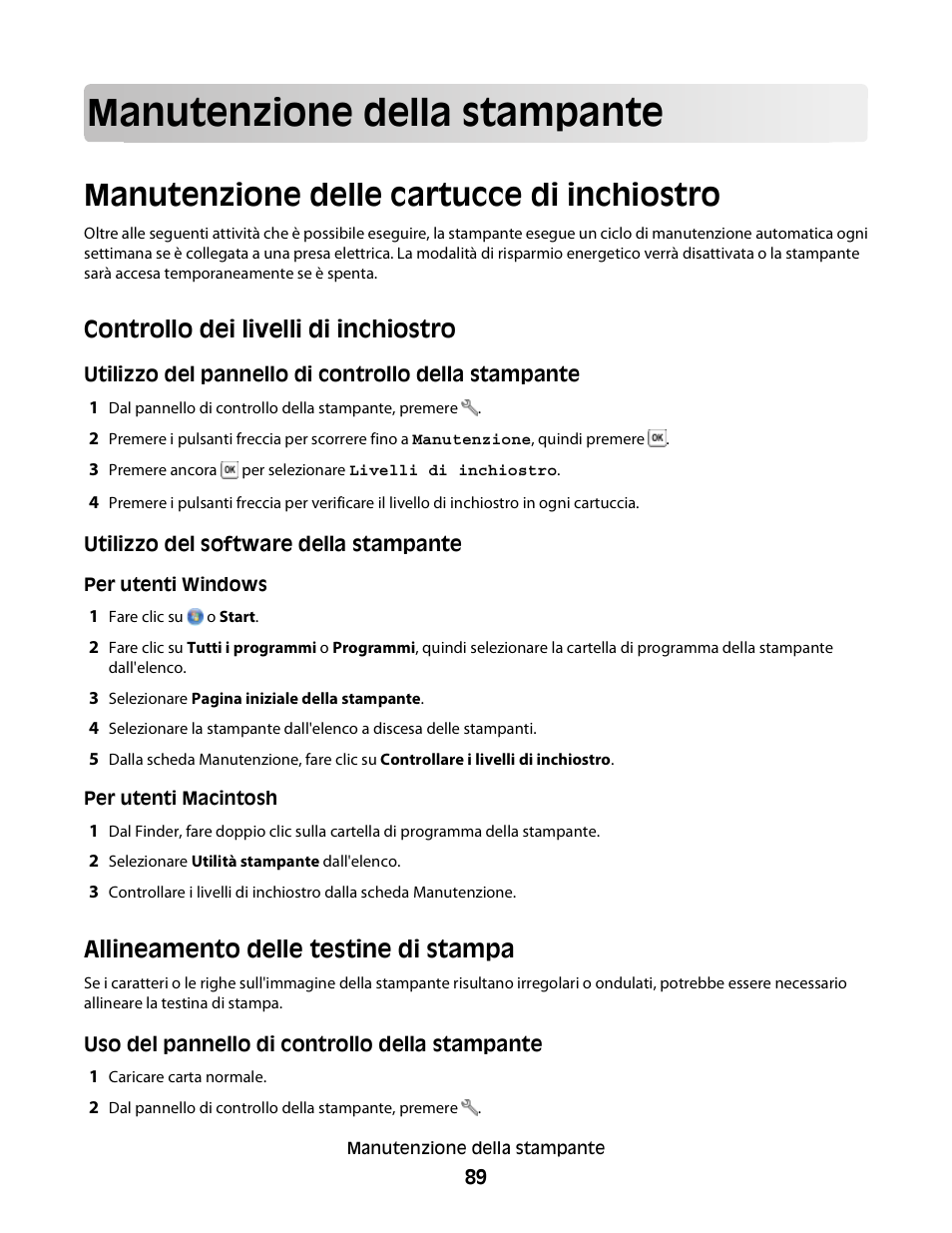 Manutenzione della stampante, Manutenzione delle cartucce di inchiostro, Controllo dei livelli di inchiostro | Allineamento delle testine di stampa | Dell V313w All In One Wireless Inkjet Printer User Manual | Page 89 / 140