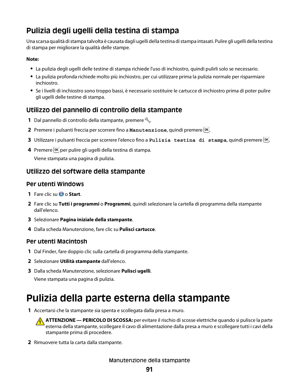Pulizia degli ugelli della testina di stampa, Pulizia della parte esterna della stampante | Dell V313w All In One Wireless Inkjet Printer User Manual | Page 91 / 140