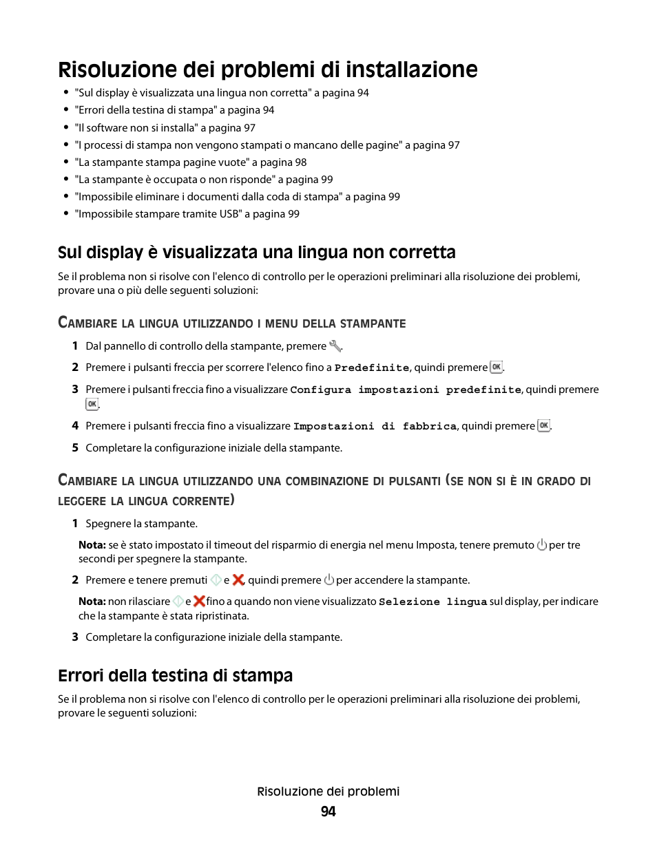 Risoluzione dei problemi di installazione, Sul display è visualizzata una lingua non corretta, Errori della testina di stampa | Dell V313w All In One Wireless Inkjet Printer User Manual | Page 94 / 140