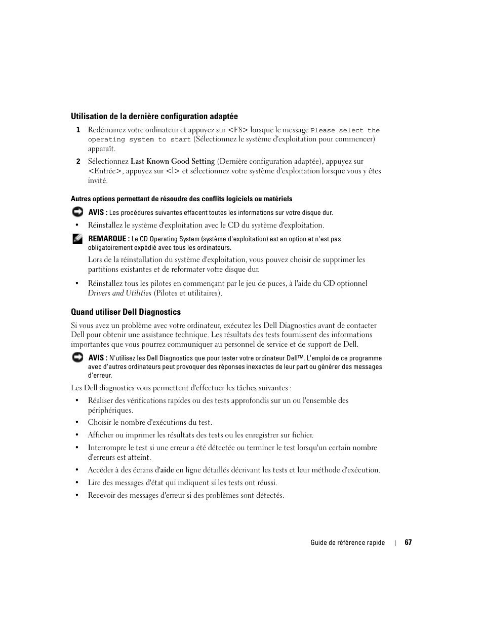 Utilisation de la dernière configuration adaptée, Quand utiliser dell diagnostics | Dell Precision 470 User Manual | Page 67 / 210