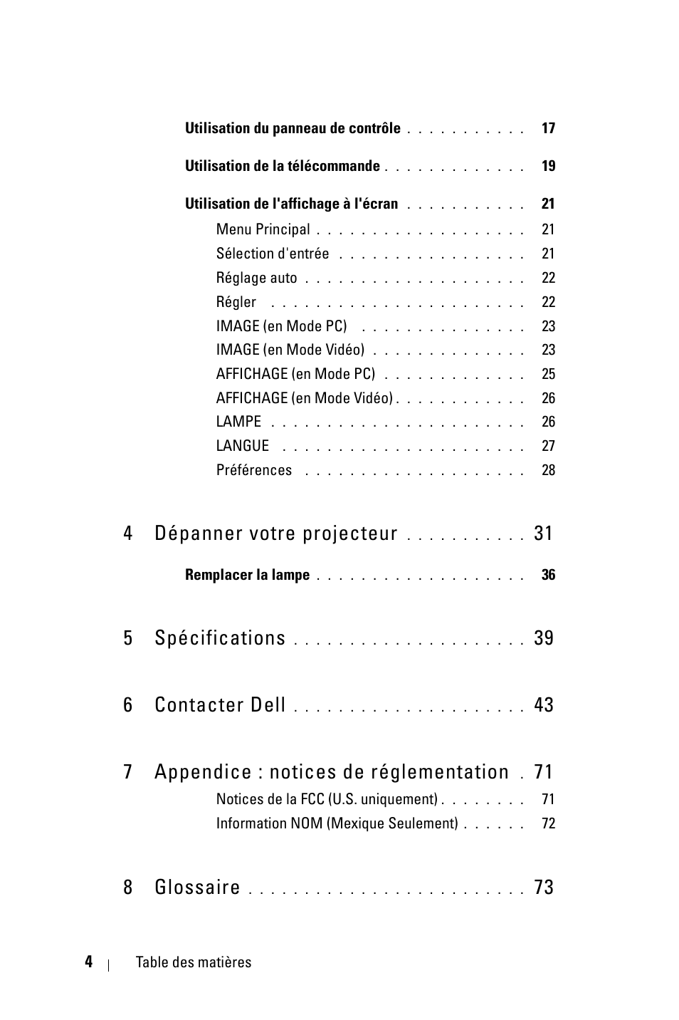 4 dépanner votre projecteur 31, 5 spécifications 39, 6 contacter dell 43 | 7 appendice : notices de réglementation 71, 8 glossaire 73, 4 dépanner votre projecteur, 5 spécifications, 39 6 contacter dell, 43 7 appendice : notices de réglementation, 8 glossaire | Dell 1800MP Projector User Manual | Page 162 / 1096