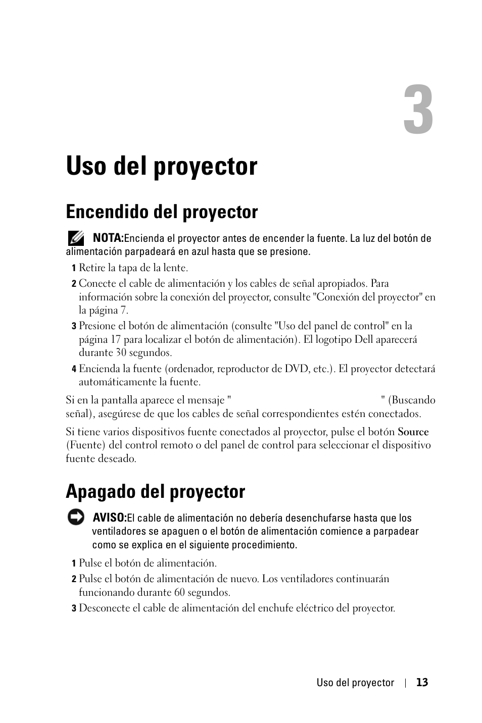 Uso del proyector, Encendido del proyector, Apagado del proyector | Dell 1800MP Projector User Manual | Page 249 / 1096