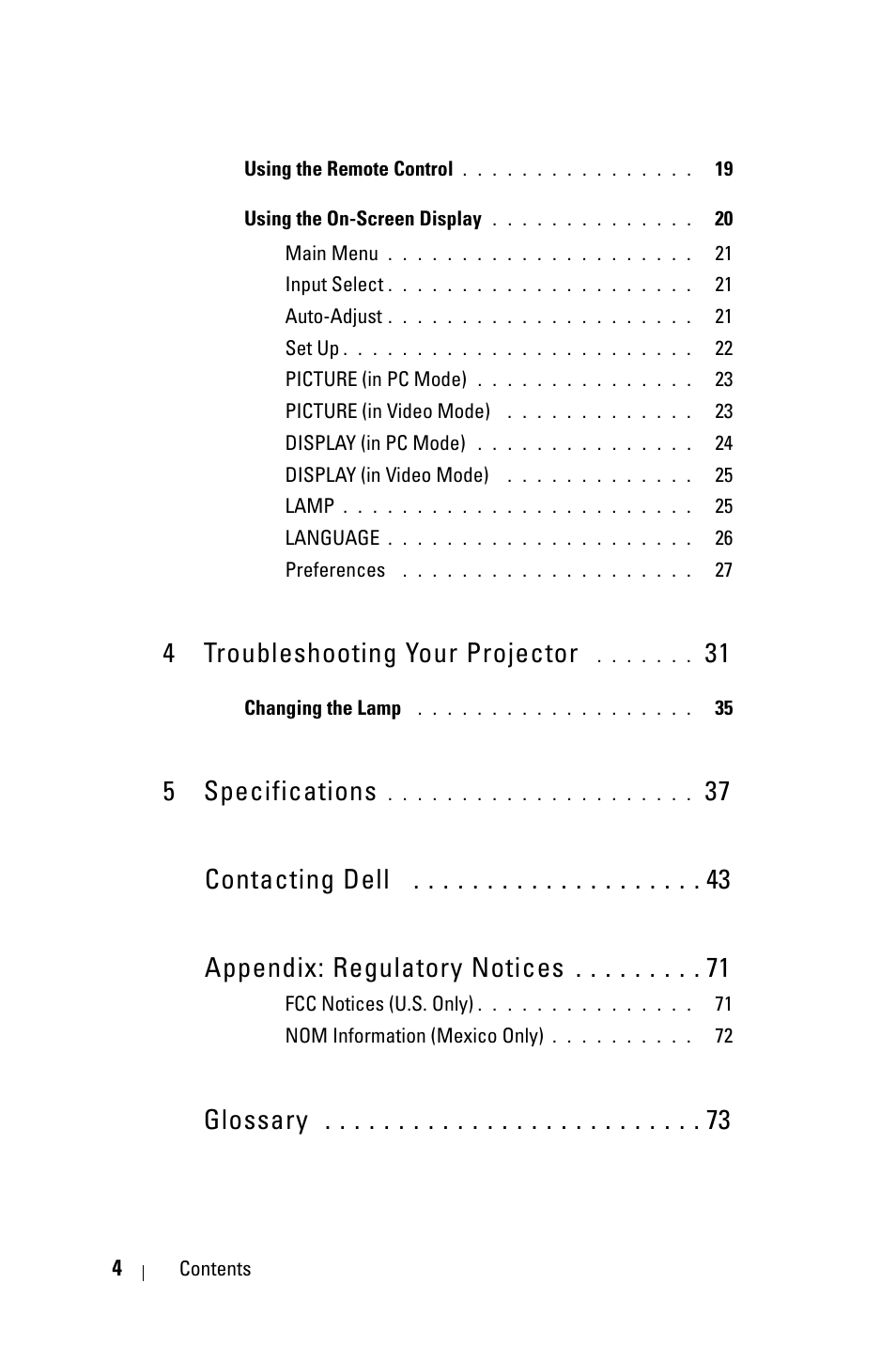 4 troubleshooting your projector 31, 5 specifications 37, Contacting dell 43 | Appendix: regulatory notices 71, Glossary 73, 4 troubleshooting your projector, 5 specifications, 37 contacting dell appendix: regulatory notices, Glossary | Dell 1800MP Projector User Manual | Page 4 / 1096