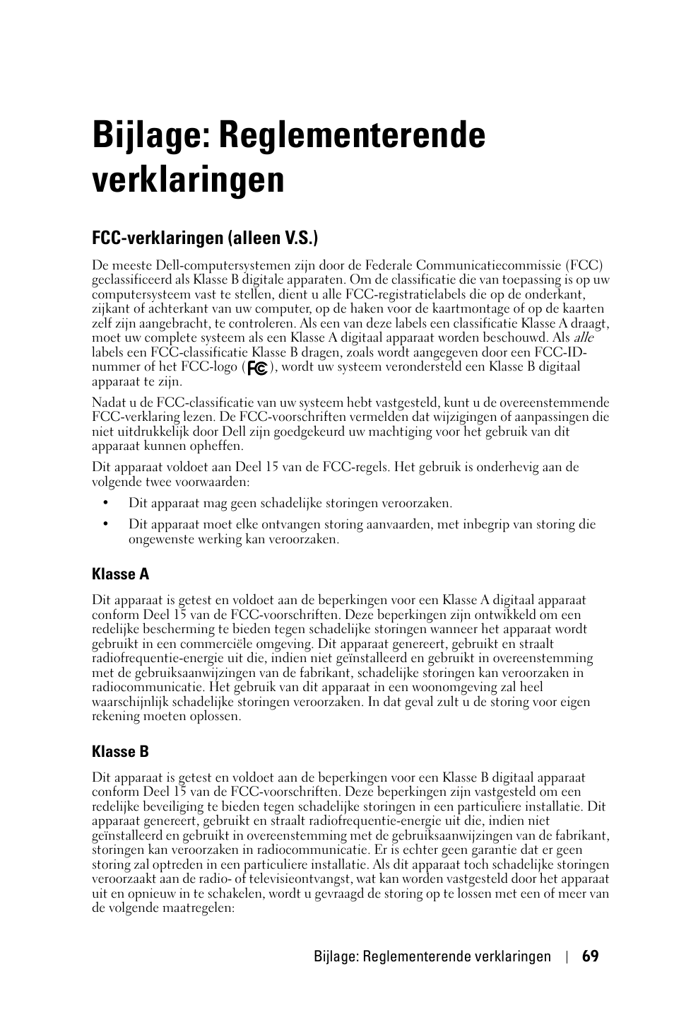 Bijlage: reglementerende verklaringen, Fcc-verklaringen (alleen v.s.), Klasse a | Klasse b | Dell 1800MP Projector User Manual | Page 465 / 1096