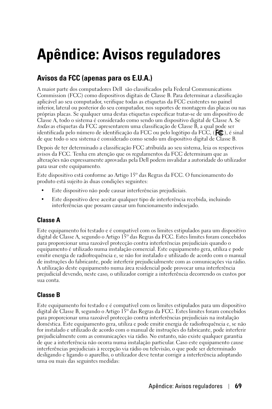 Apêndice: avisos reguladores, Avisos da fcc (apenas para os e.u.a.), Classe a | Classe b | Dell 1800MP Projector User Manual | Page 617 / 1096