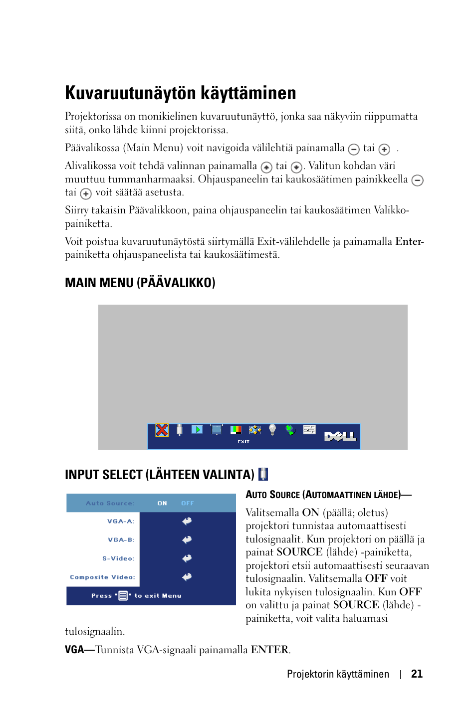 Kuvaruutunäytön käyttäminen, Main menu (päävalikko), Input select (lähteen valinta) | Input select | Dell 1800MP Projector User Manual | Page 721 / 1096