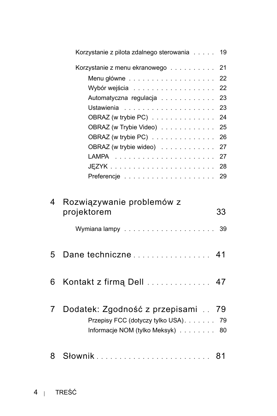 4 rozwiązywanie problemów z projektorem, 5 dane techniczne, 41 6 kontakt z firmą dell | 47 7 dodatek: zgodność z przepisami, 8 słownik | Dell 1800MP Projector User Manual | Page 934 / 1096