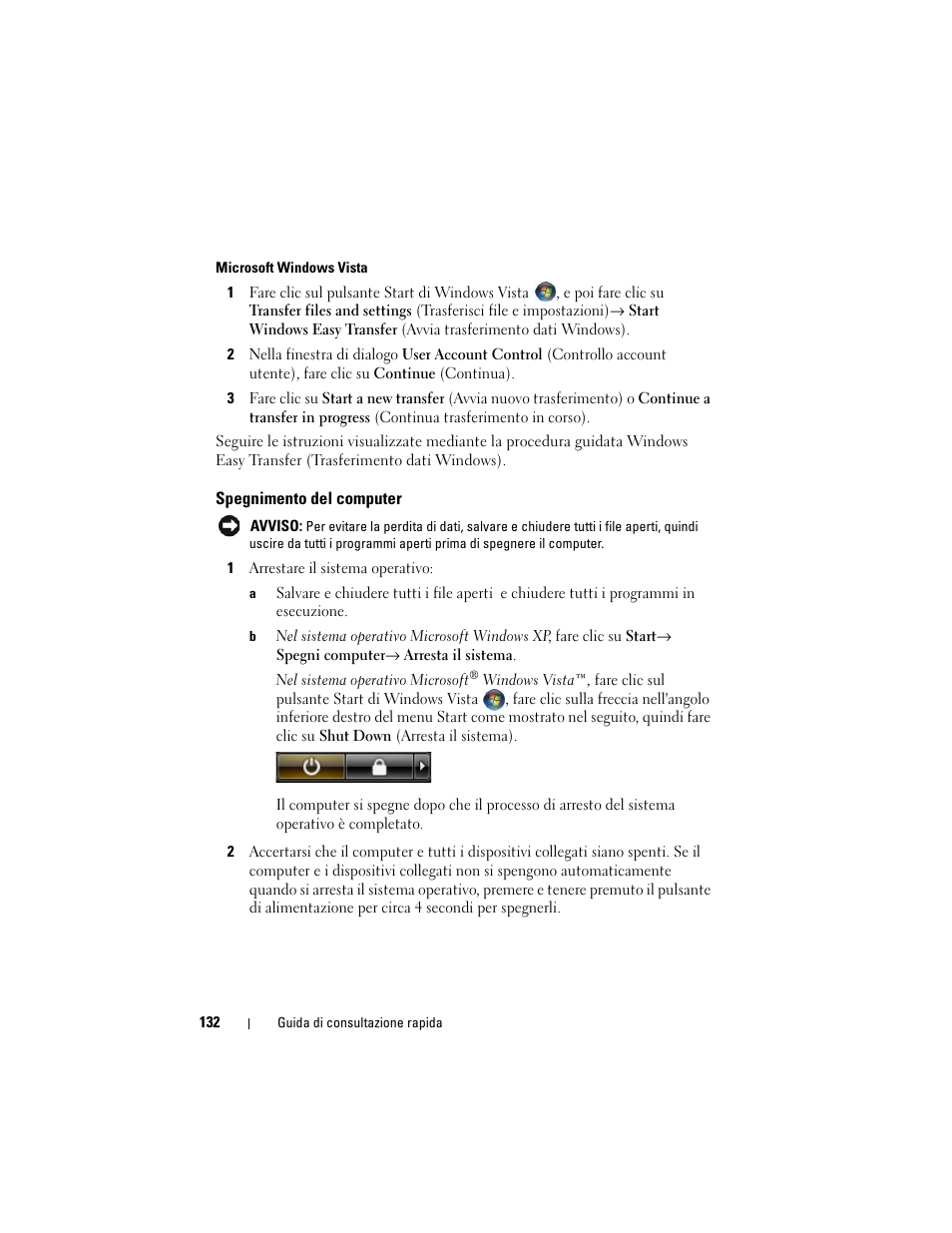 Spegnimento del computer | Dell Latitude D530 (Early 2008) User Manual | Page 132 / 194