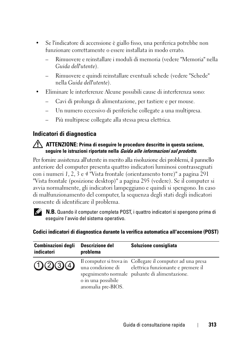 Indicatori di diagnostica | Dell Precision T3400 (Late 2007) User Manual | Page 313 / 422