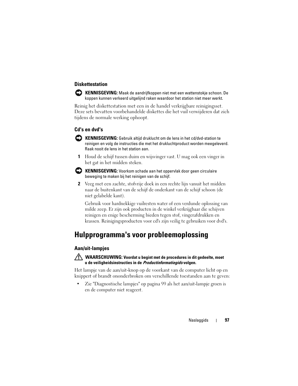 Diskettestation, Cd's en dvd's, Hulpprogramma's voor probleemoplossing | Aan/uit-lampjes | Dell Precision T3400 (Late 2007) User Manual | Page 97 / 422