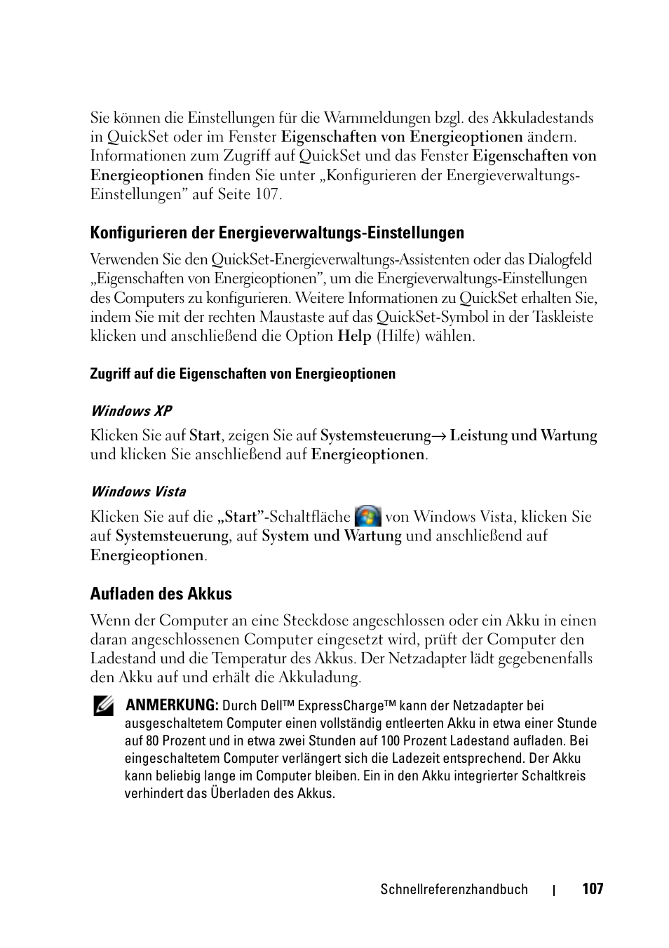 Konfigurieren der energieverwaltungs-einstellungen, Aufladen des akkus, Konfigurieren der energieverwaltungs | Einstellungen | Dell Latitude D430 (Mid 2007) User Manual | Page 107 / 176