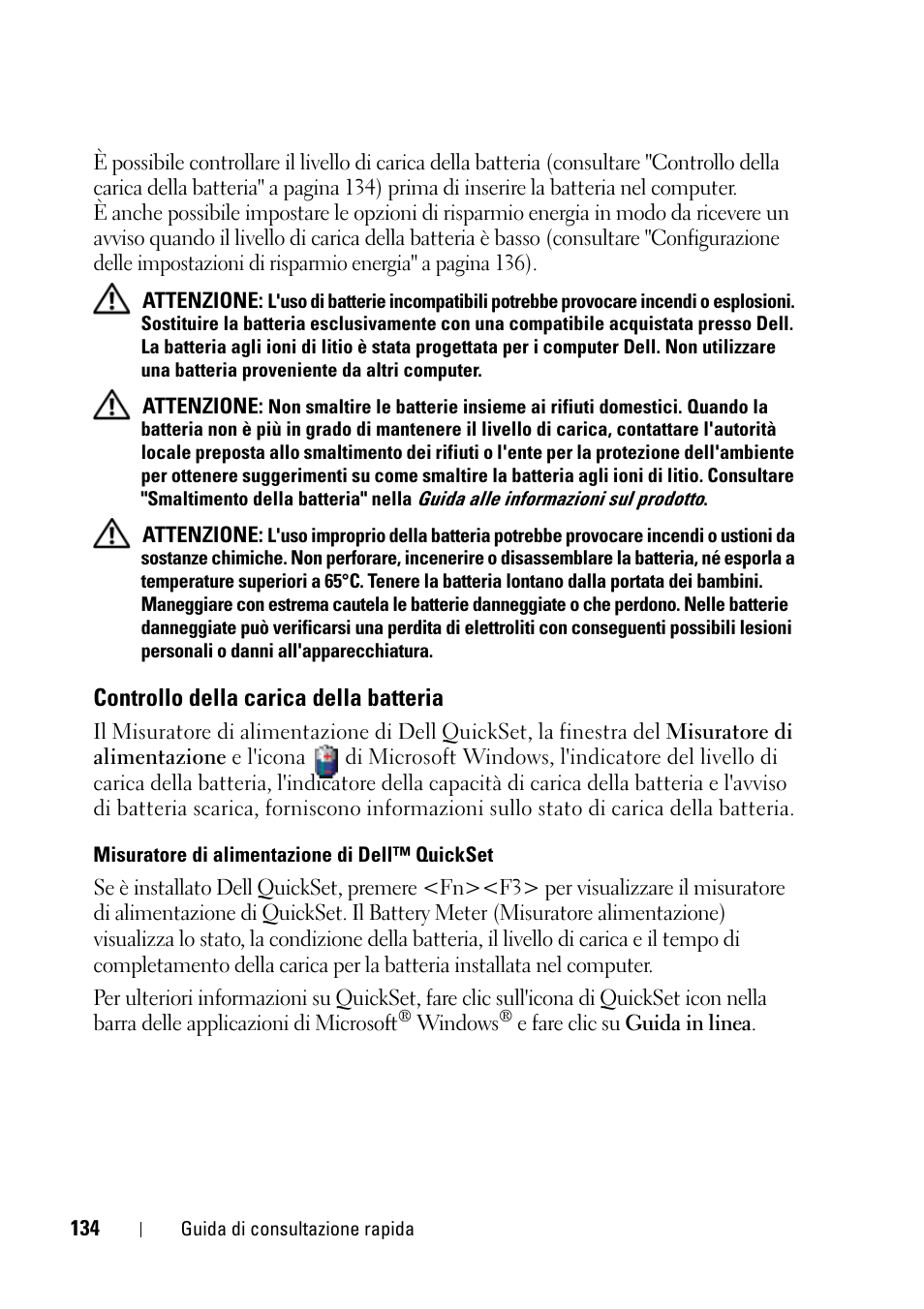 Controllo della carica della batteria | Dell Latitude D430 (Mid 2007) User Manual | Page 134 / 176