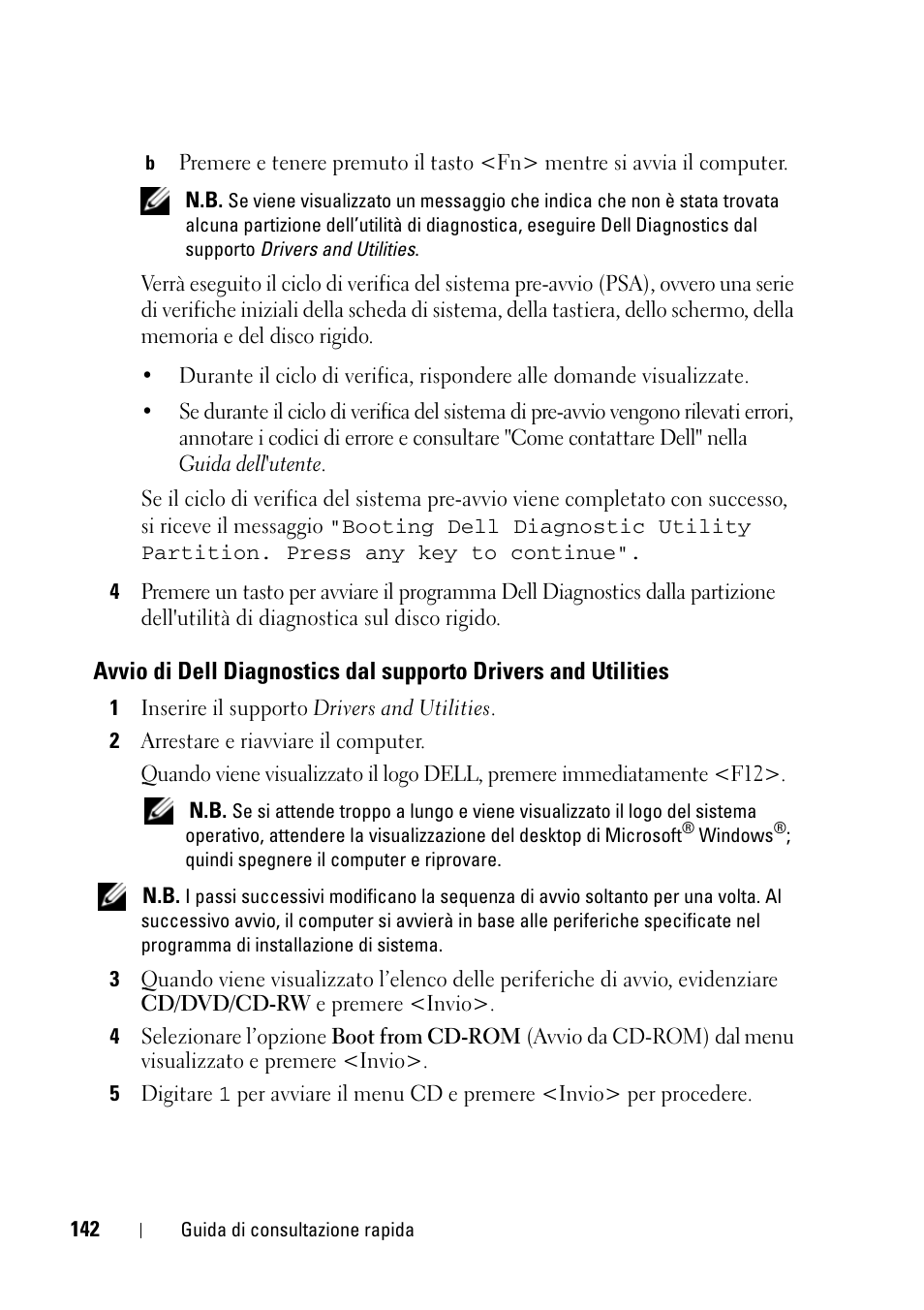 Avvio di dell diagnostics dal supporto, Drivers and utilities | Dell Latitude D430 (Mid 2007) User Manual | Page 142 / 176