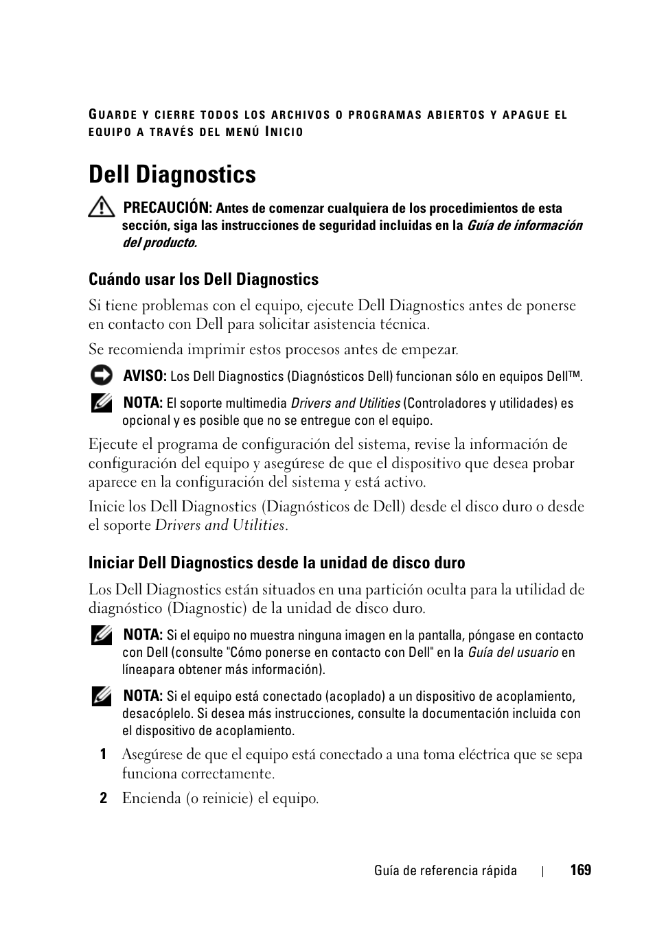 Dell diagnostics, Cuándo usar los dell diagnostics, Iniciar dell diagnostics desde la unidad de | Disco duro | Dell Latitude D430 (Mid 2007) User Manual | Page 169 / 176