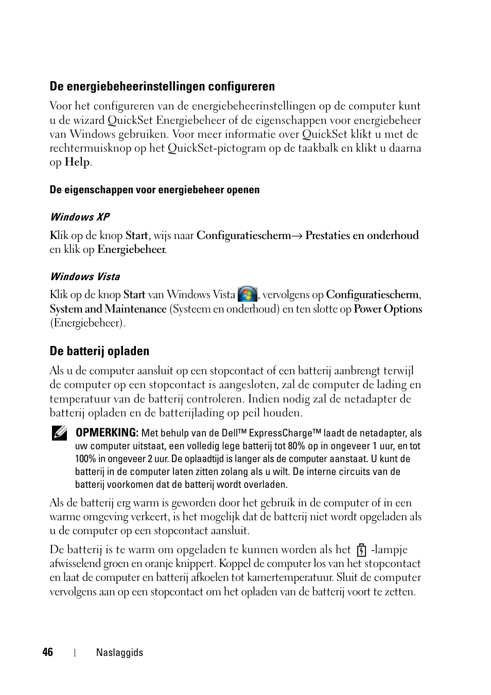 De energiebeheerinstellingen configureren, De batterij opladen | Dell Latitude D430 (Mid 2007) User Manual | Page 46 / 176