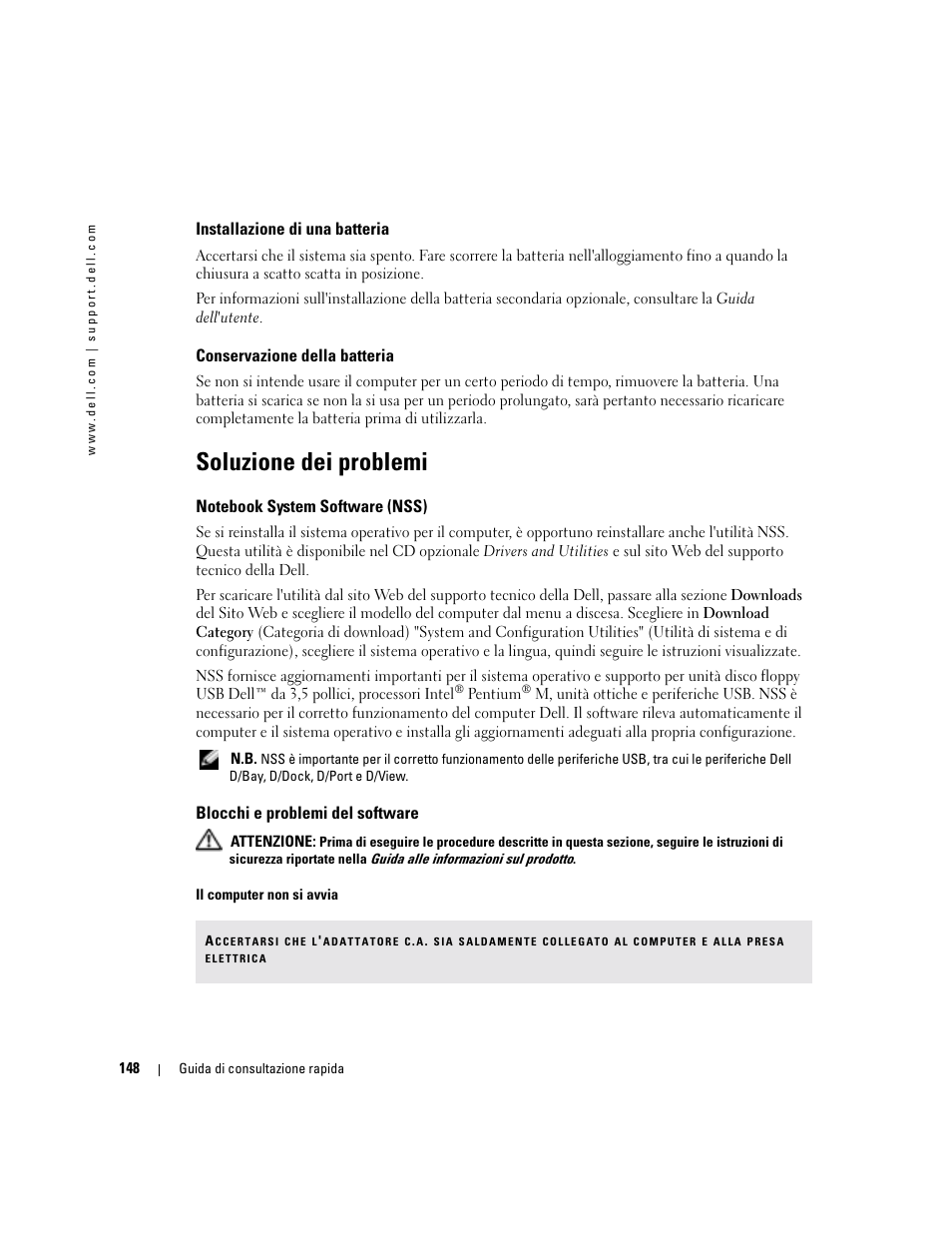 Installazione di una batteria, Conservazione della batteria, Soluzione dei problemi | Notebook system software (nss), Blocchi e problemi del software | Dell Precision M70 User Manual | Page 148 / 182