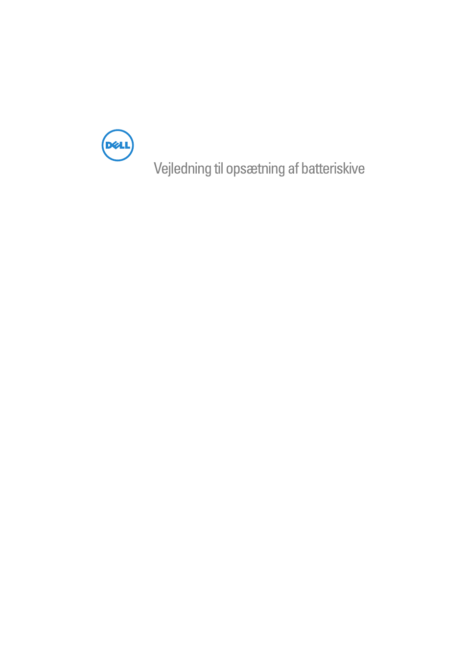 Vejledning til opsætning af batteriskive | Dell Latitude E5420 (Early 2011) User Manual | Page 9 / 88