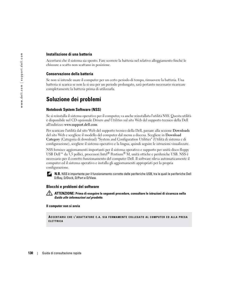 Installazione di una batteria, Conservazione della batteria, Soluzione dei problemi | Notebook system software (nss), Blocchi e problemi del software | Dell Latitude D410 User Manual | Page 130 / 166