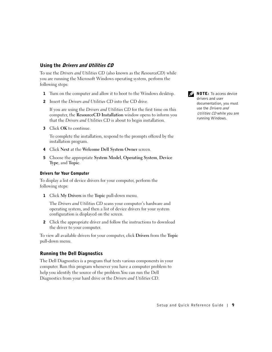 Using the drivers and utilities cd, Running the dell diagnostics | Dell OptiPlex GX60 User Manual | Page 10 / 96