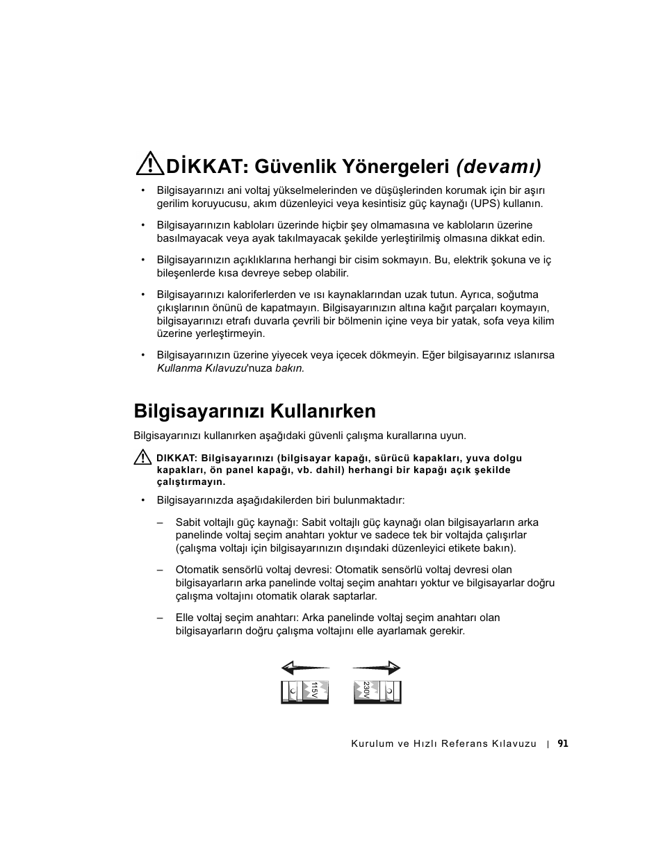 Bilgisayarınızı kullanırken | Dell OptiPlex GX60 User Manual | Page 92 / 96