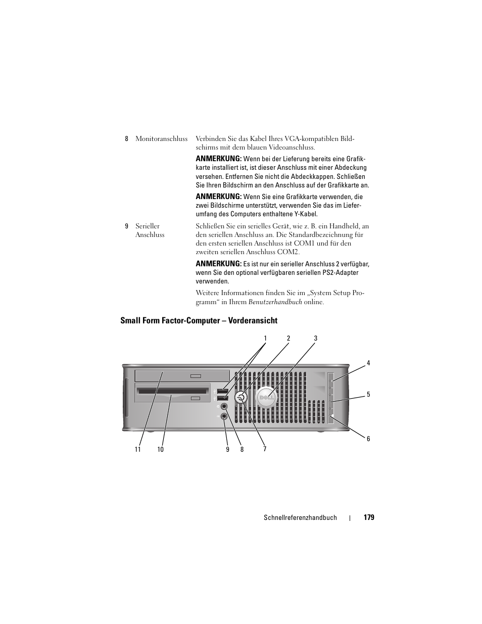 Small form factor-computer - vorderansicht, Small form factor-computer – vorderansicht | Dell OptiPlex 740 User Manual | Page 179 / 388