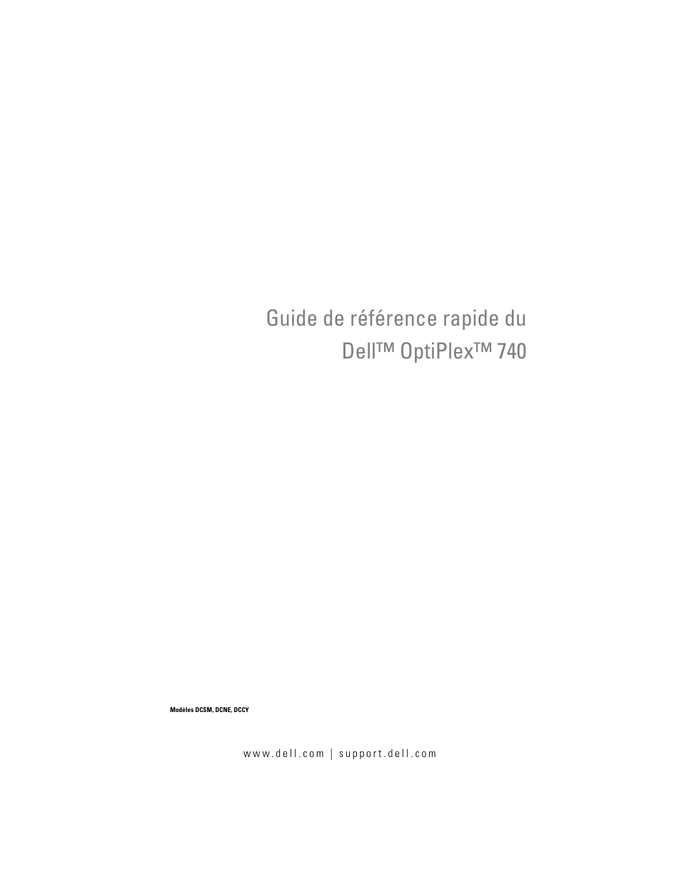 Guide de référence rapide, Guide de référence rapide du dell™ optiplex™ 740 | Dell OptiPlex 740 User Manual | Page 75 / 388