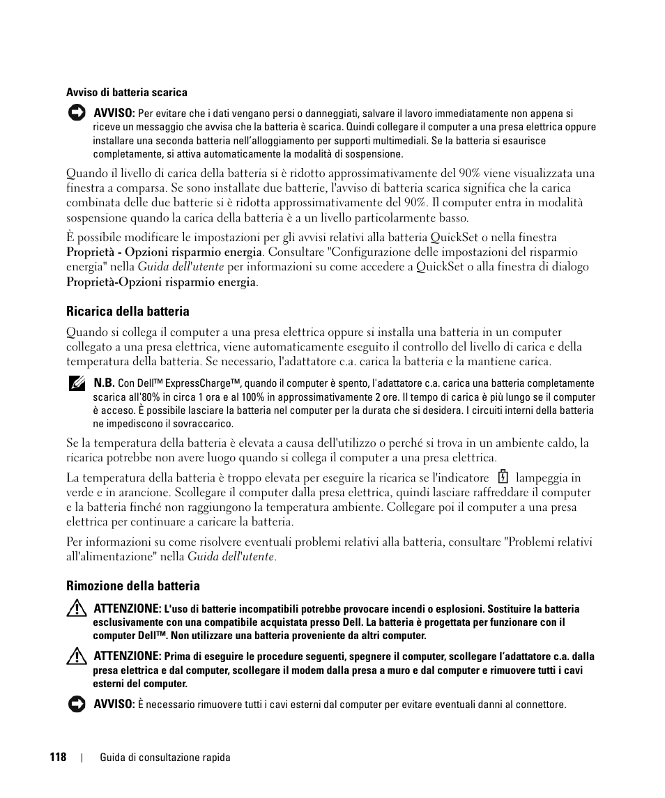 Ricarica della batteria, Rimozione della batteria | Dell Latitude D630 ATG (Mid 2007) User Manual | Page 118 / 176