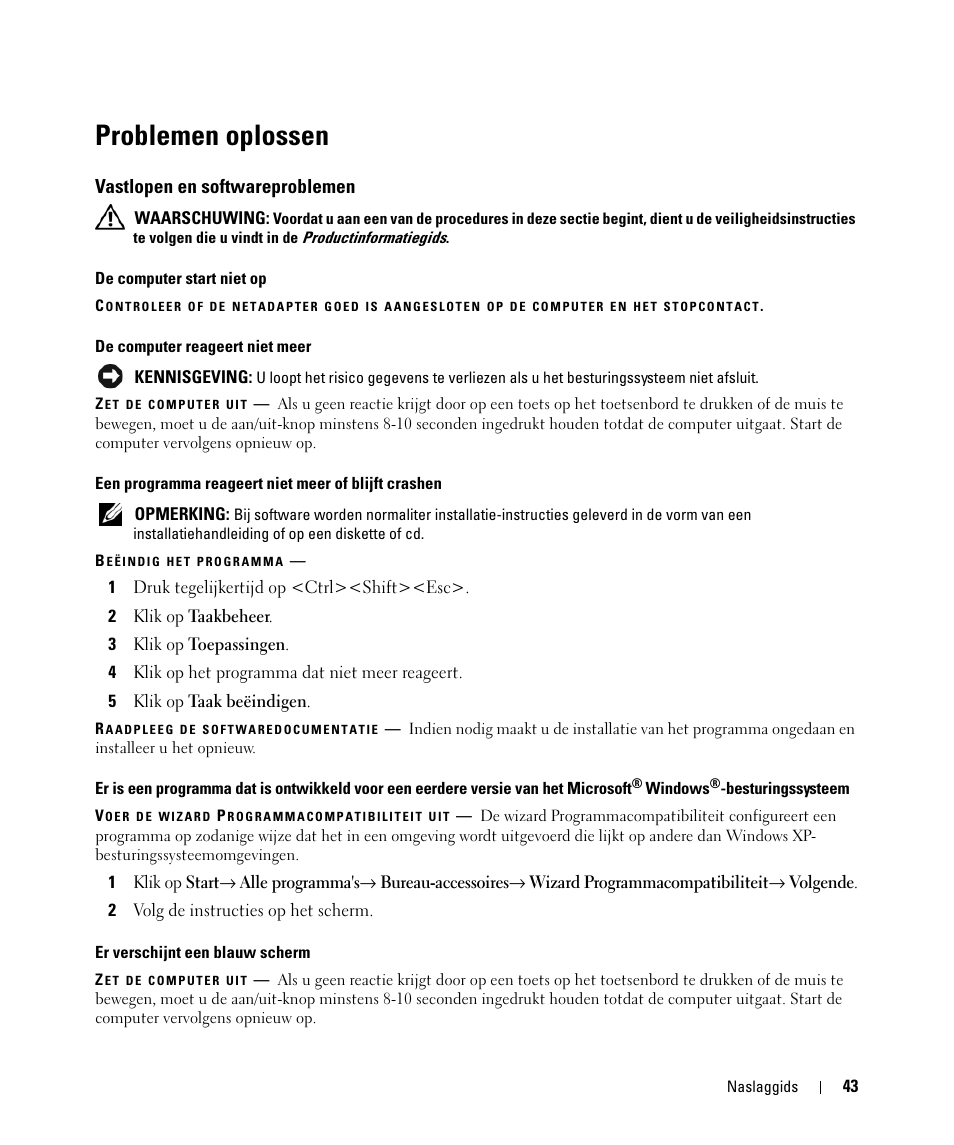 Problemen oplossen, Vastlopen en softwareproblemen | Dell Latitude D630 ATG (Mid 2007) User Manual | Page 43 / 176