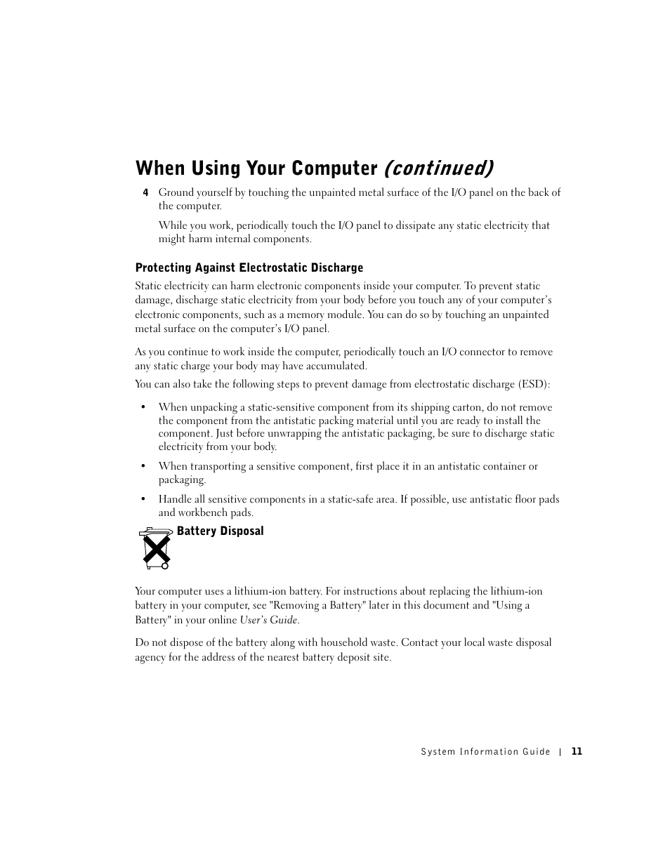 Protecting against electrostatic discharge, Battery disposal, When using your computer (continued) | Dell Latitude C640 User Manual | Page 13 / 192