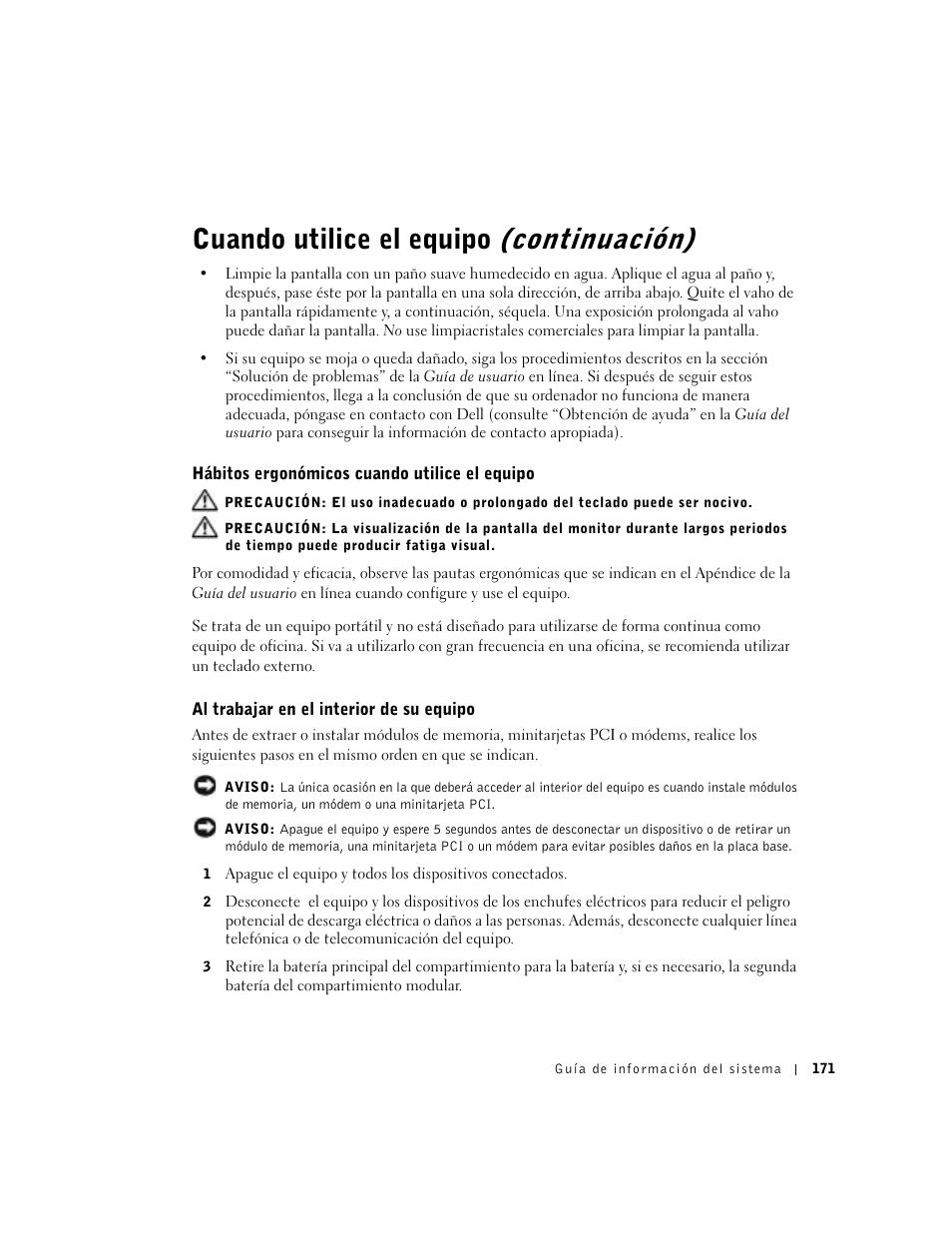 Hábitos ergonómicos cuando utilice el equipo, Al trabajar en el interior de su equipo, Cuando utilice el equipo (continuación) | Dell Latitude C640 User Manual | Page 173 / 192