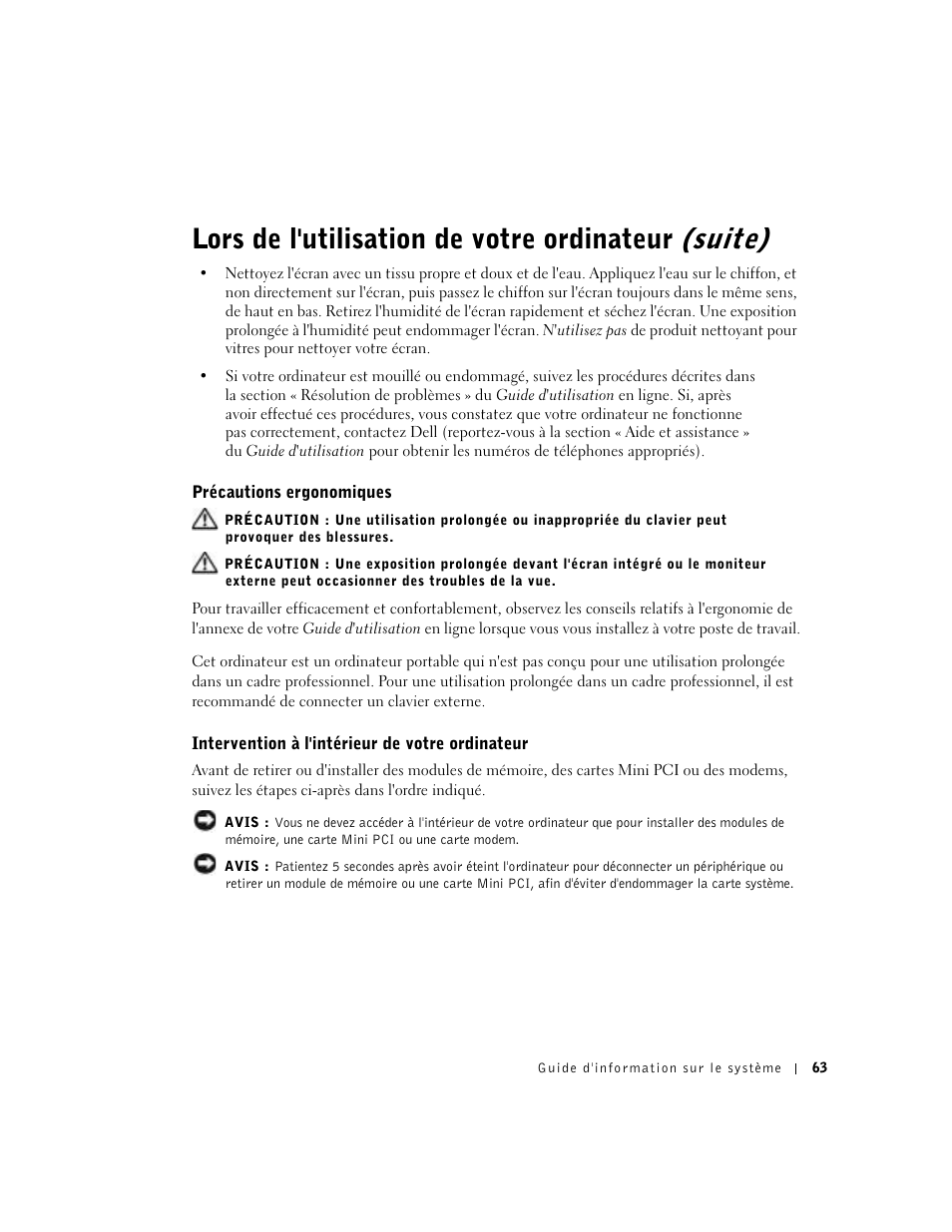 Précautions ergonomiques, Intervention à l'intérieur de votre ordinateur, Lors de l'utilisation de votre ordinateur (suite) | Dell Latitude C640 User Manual | Page 65 / 192