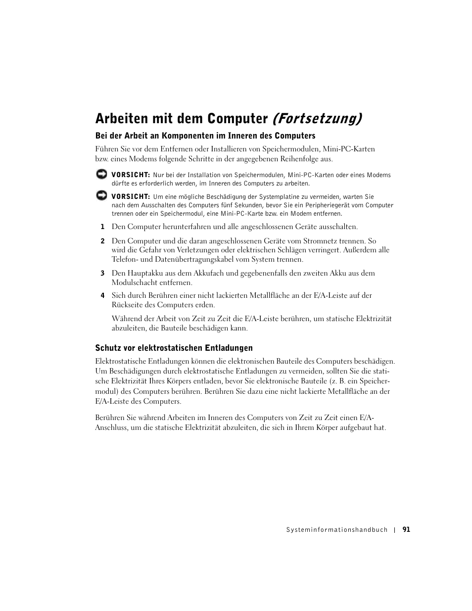 Schutz vor elektrostatischen entladungen, Arbeiten mit dem computer (fortsetzung) | Dell Latitude C640 User Manual | Page 93 / 192