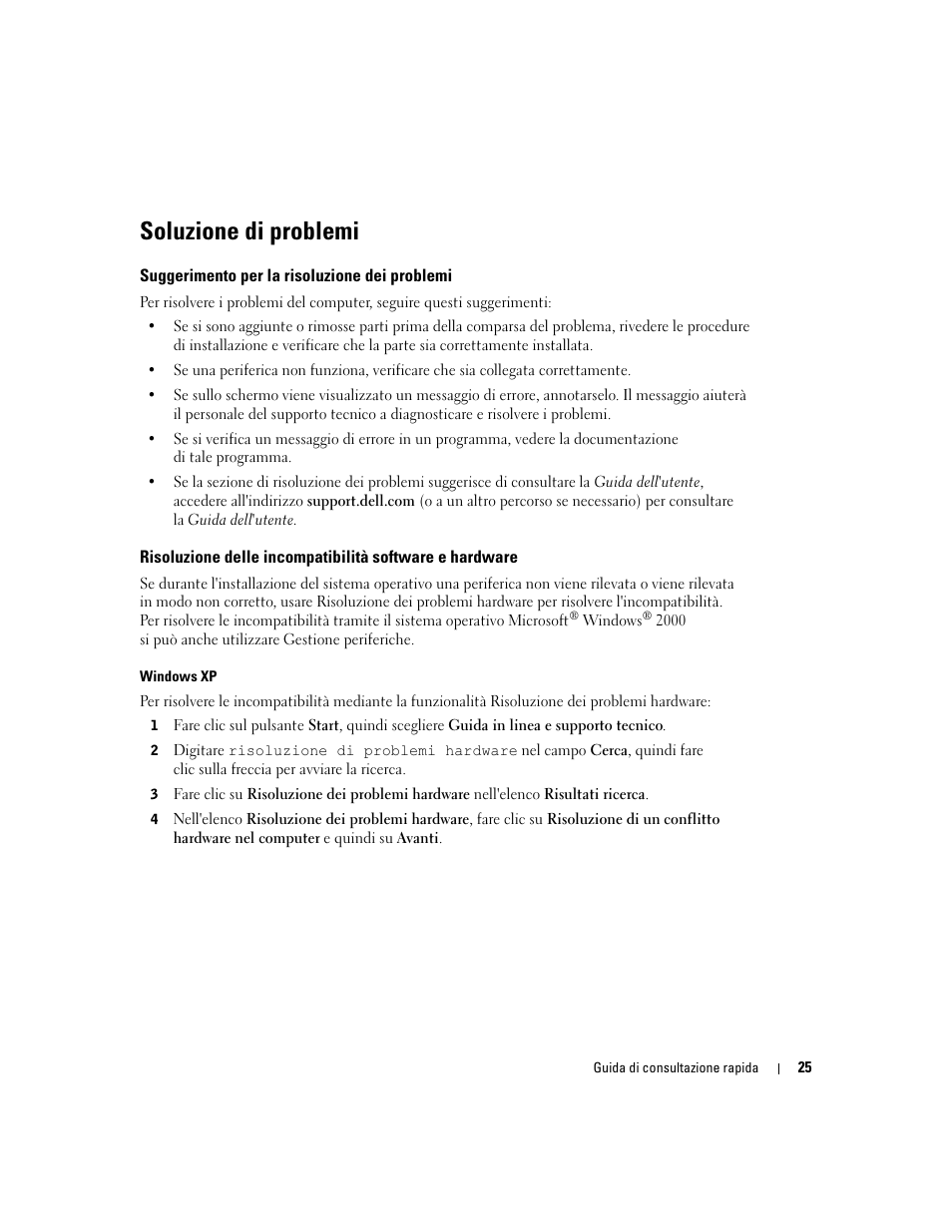 Soluzione di problemi, Suggerimento per la risoluzione dei problemi | Dell Precision 370 User Manual | Page 147 / 204