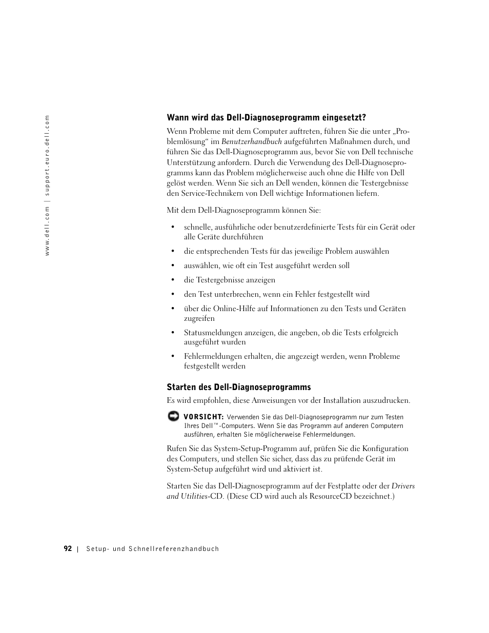 Wann wird das dell-diagnoseprogramm eingesetzt, Starten des dell-diagnoseprogramms | Dell Precision 350 User Manual | Page 92 / 170