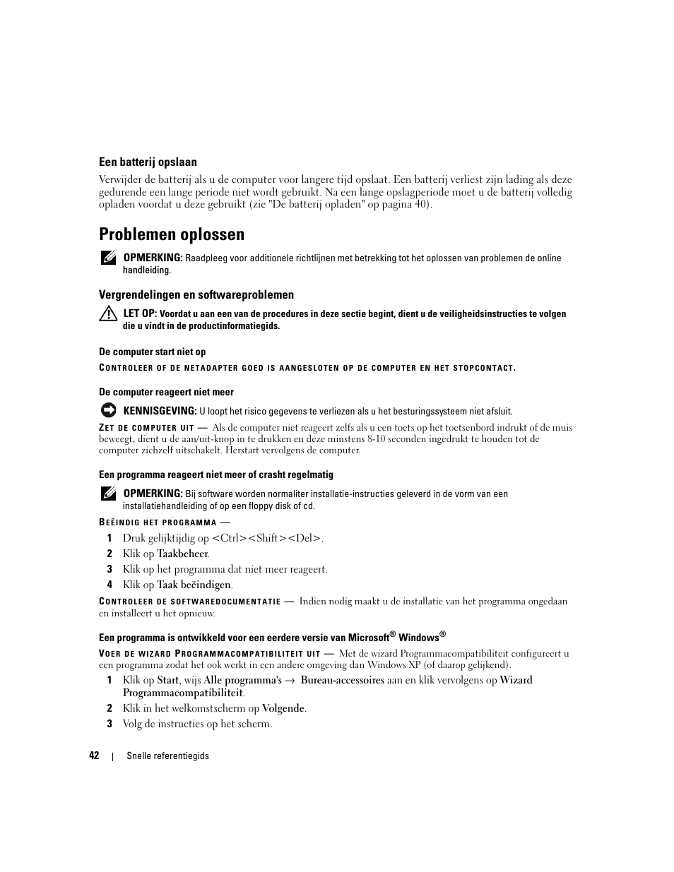 Een batterij opslaan, Problemen oplossen, Vergrendelingen en softwareproblemen | Dell Latitude D620 ATG User Manual | Page 42 / 172