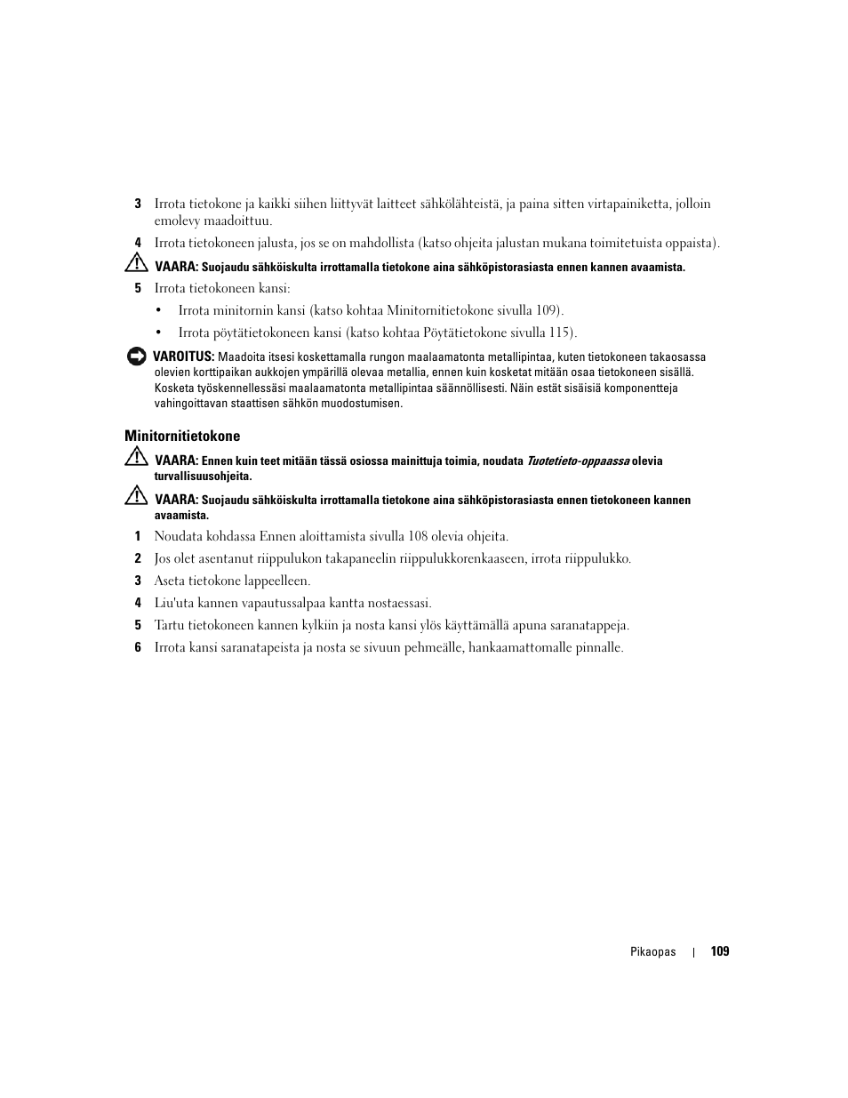 Minitornitietokone | Dell OptiPlex 320 User Manual | Page 109 / 356