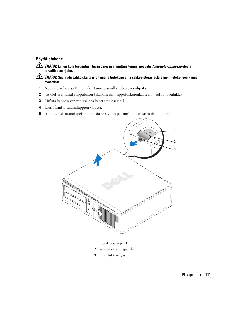 Pöytätietokone | Dell OptiPlex 320 User Manual | Page 111 / 356