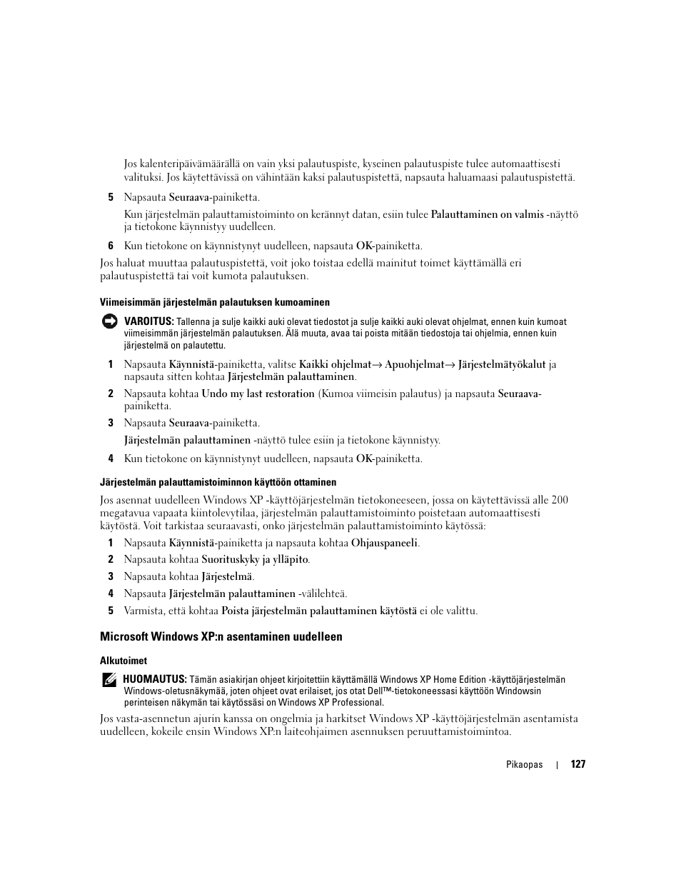 Microsoft windows xp:n asentaminen uudelleen | Dell OptiPlex 320 User Manual | Page 127 / 356