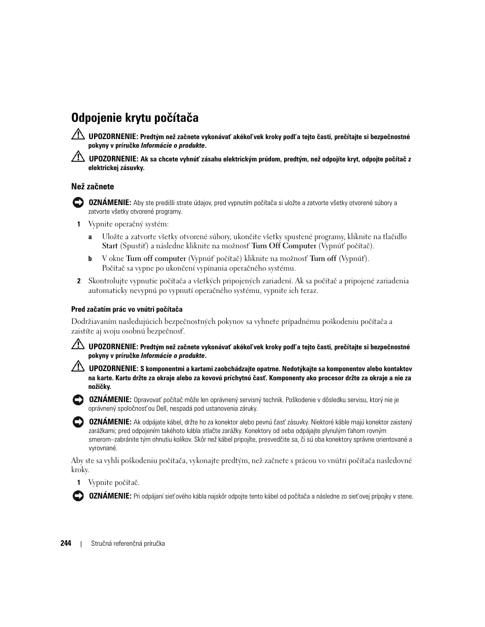 Odpojenie krytu počítača, Než začnete | Dell OptiPlex 320 User Manual | Page 244 / 356