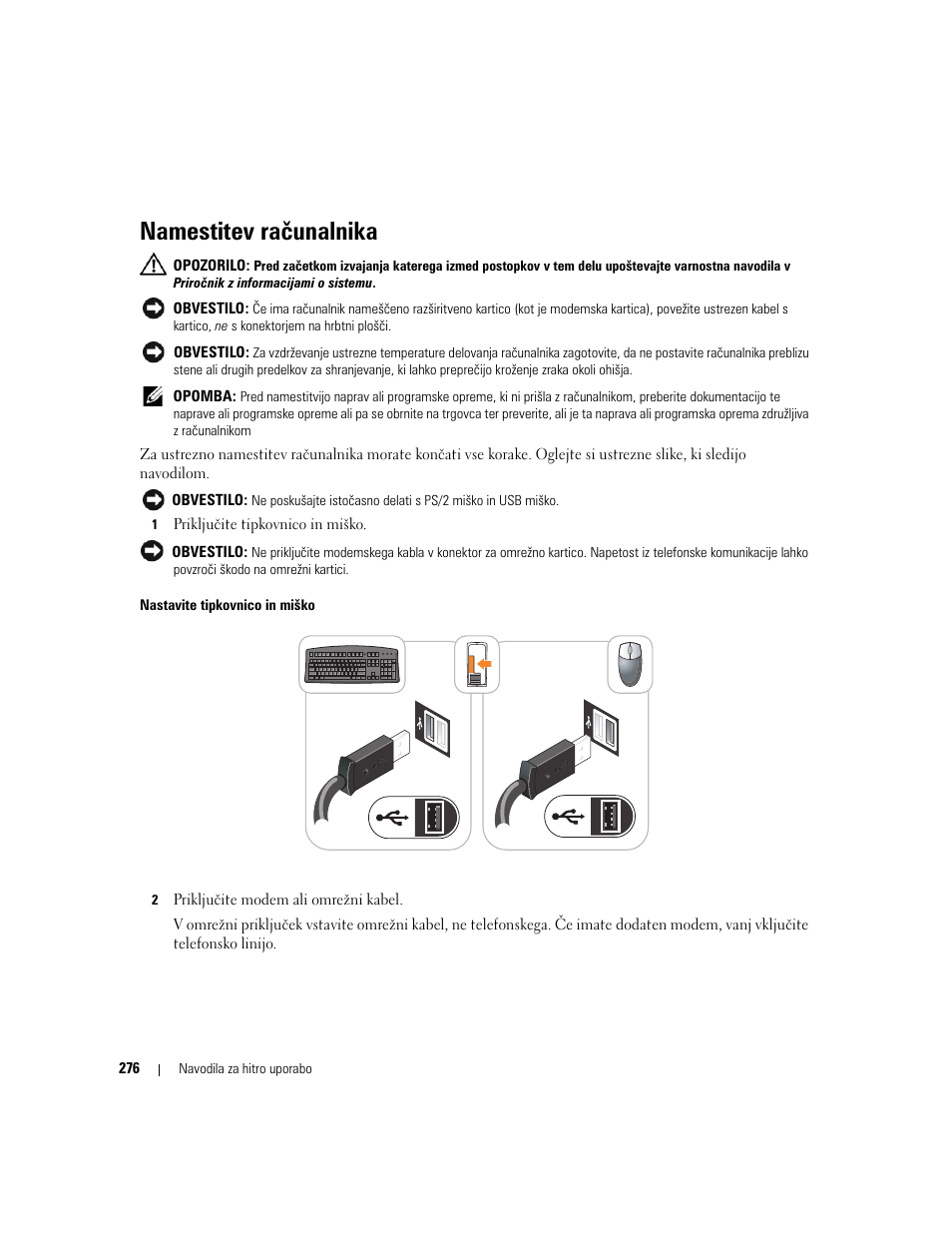 Namestitev računalnika | Dell OptiPlex 320 User Manual | Page 276 / 356