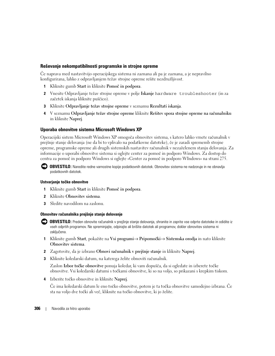 Uporaba obnovitve sistema microsoft windows xp | Dell OptiPlex 320 User Manual | Page 306 / 356