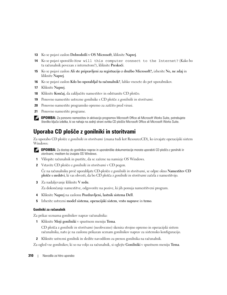 Uporaba cd plošče z gonilniki in storitvami | Dell OptiPlex 320 User Manual | Page 310 / 356