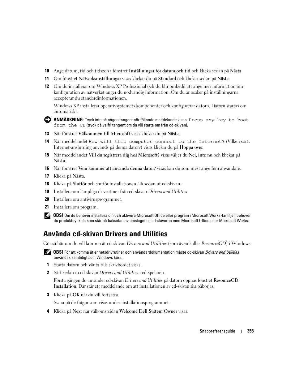 Använda cd-skivan drivers and utilities | Dell OptiPlex 320 User Manual | Page 353 / 356